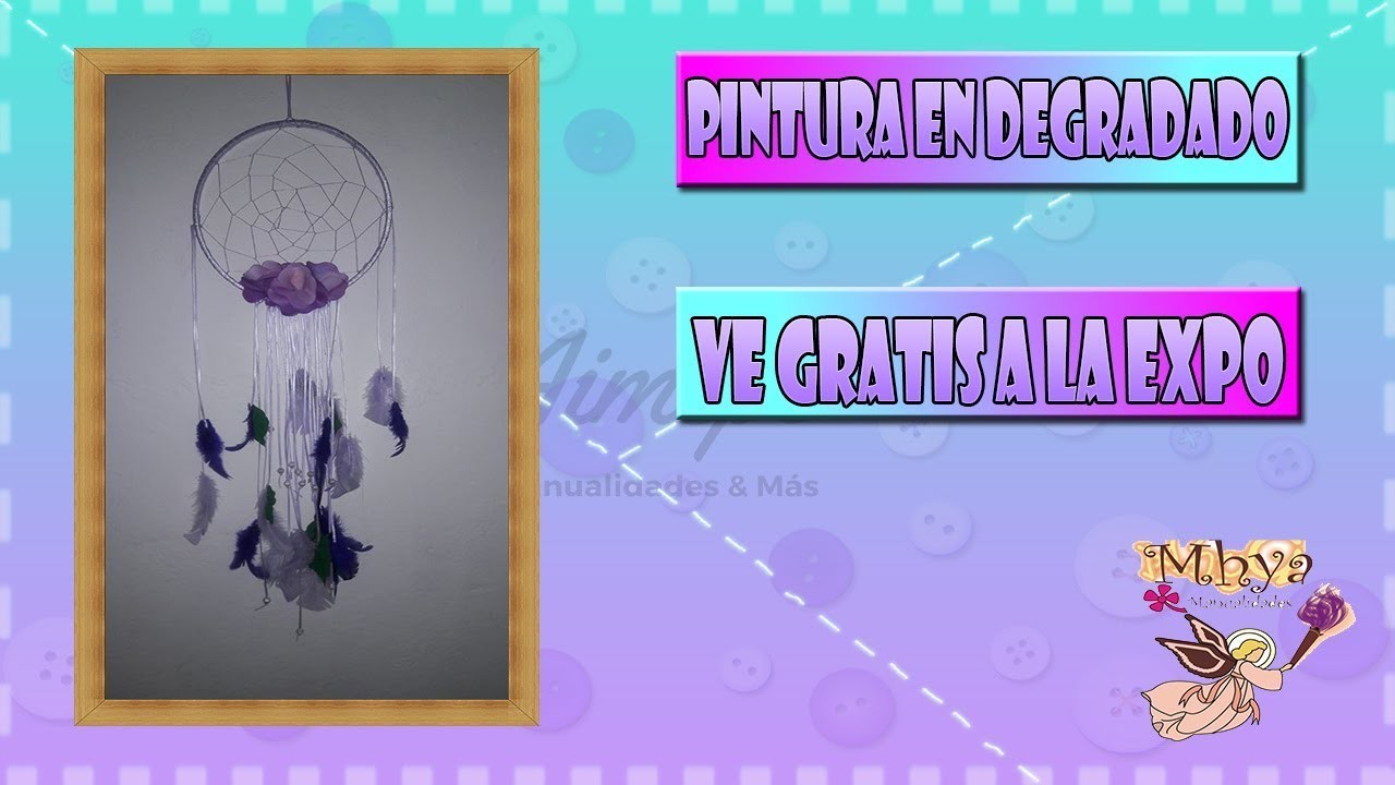 NOS ENSEÑAN HACER UN ATRAPA SUEÑOS. MHYA MANUALIDADES