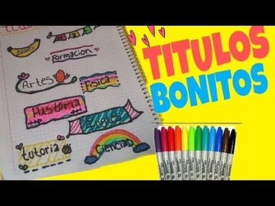 TITULOS BONITOS PARA EL REGRESO A CLASES