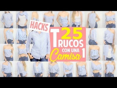 25 TRUCOS.HACKS DE MODA CON UNA CAMISA QUE TODA MUJER DEBERÍA SABER! |FASHION HACKS| Magic Armarium