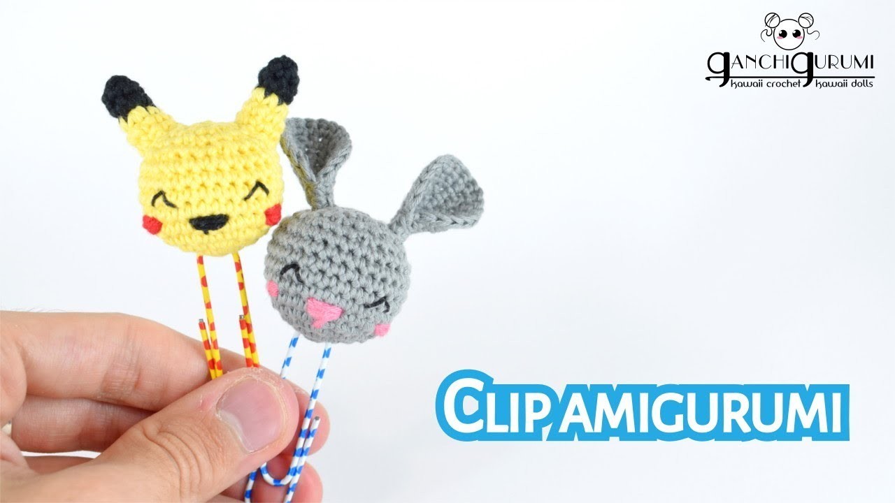 Clip amigurumi - Cómo tejer unos amigos kawaii para decorar tus documentos