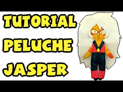 Cómo hacer un peluche de Jasper - Tutorial Steven Universe