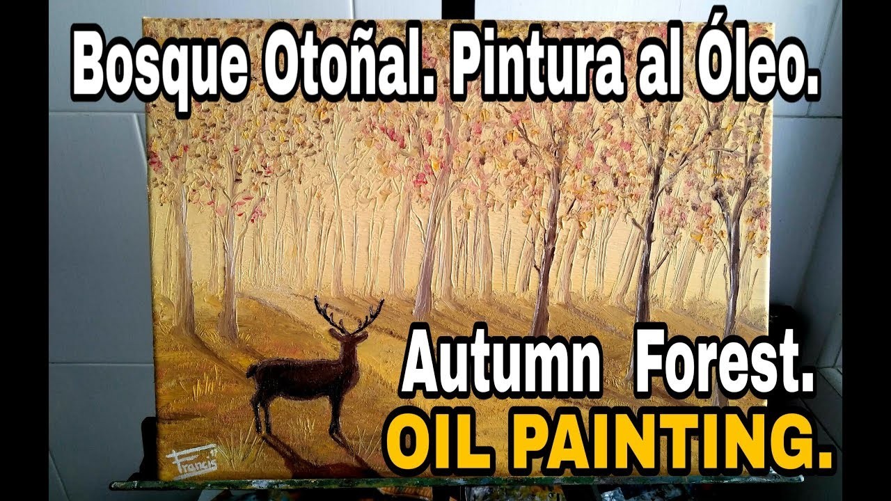 Cómo pintar bosque en otoño ???? al óleo.