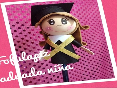 Fofulapiz graduada niña