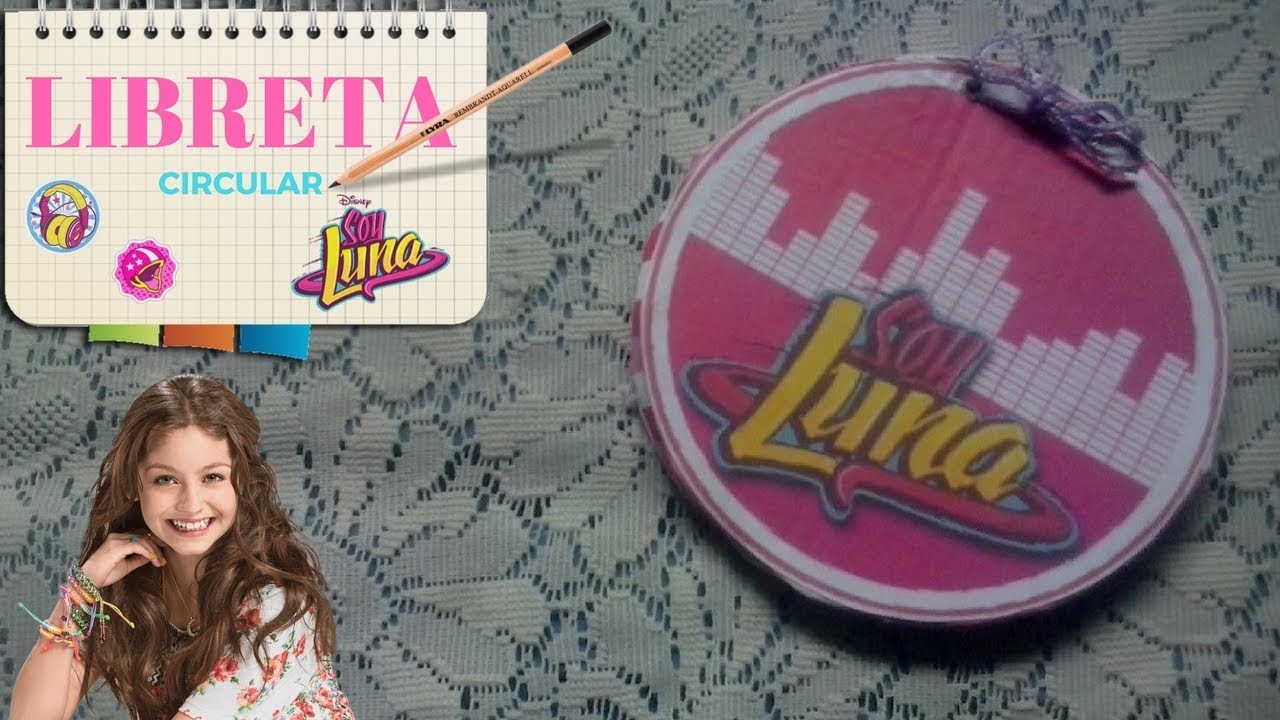 HAS TU PROPIA LIBRETA DE SOY LUNA