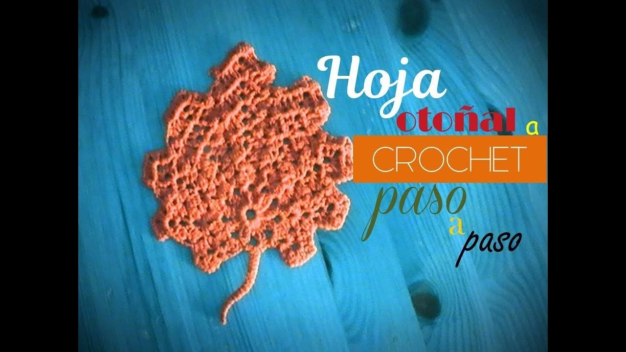 HOJA OTOÑAL a crochet paso a paso (zurdo)
