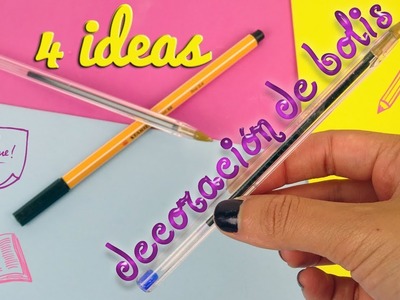 4 IDEAS para decorar tus BOLÍGRAFOS EN 5 MINUTOS - ESPECIAL VUELTA A CLASE