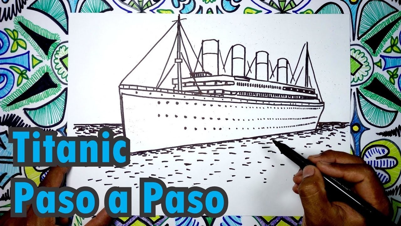 Aprende a dibujar el barco Titanic paso a paso
