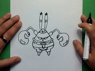 Como dibujar al Señor Cangrejo paso a paso - Bob esponja | How to draw the Lord Crab - Sponge bob