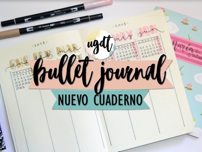 Mi nuevo Bullet Journal - Decoro con acuarela + Registro futuro - UGDT