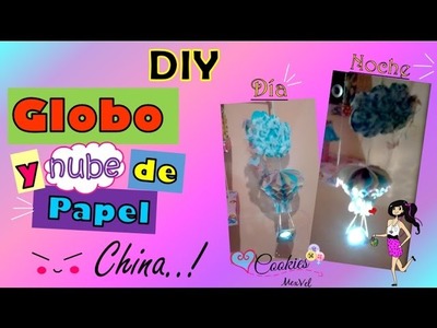 APRENDE HACER UN GLOBO DE PAPEL CHINAPARA DECORAR  + Saludos