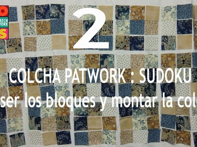 Colcha Patchwork: Sudoku 2. Coser bloques y componer la colcha (3.3) - www.trozicos.com