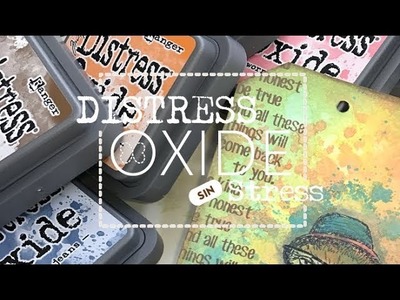 ¡Mi nuevo curso online! DISTRESS OXIDE SIN STRESS