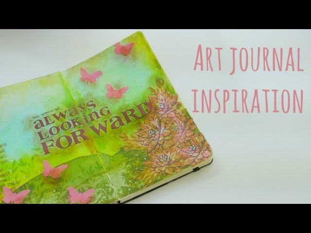 Inspírate conmigo! Always looking forward. Página de Art Journal. Art journal process