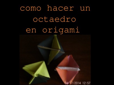 ORIGAMI (#1) como hacer un octaedro