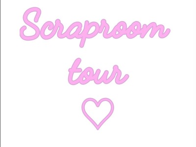 Scrap Room Tour