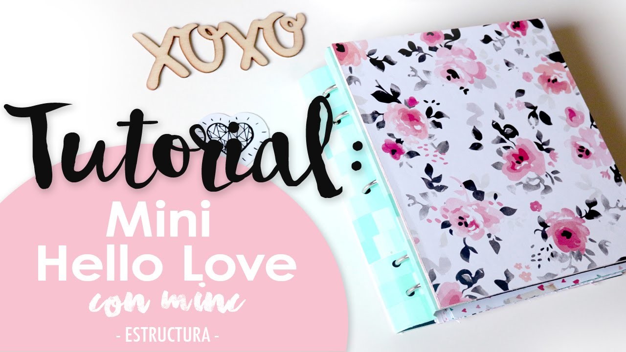 Tutorial: Minialbum Hello Love con Minc (I) Estructura