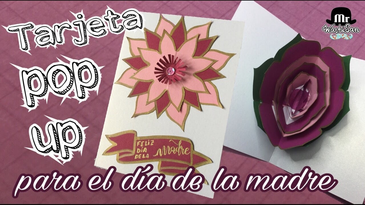 Tutorial tarjeta flor pop-up para el día de la madre