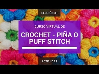 Aprender a Tejer - Cómo tejer el punto piña o puff stitch