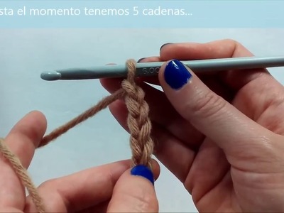 Crochet para principiantes:  capítulo 1, inicio y cadena