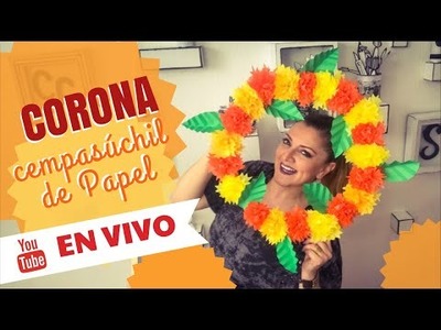 EN VIVO :: Corona Día de Muertos con Flores de Papel