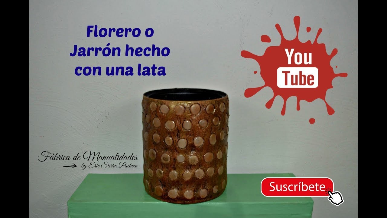 Florero o Jarrón hecho con una lata y yeso.