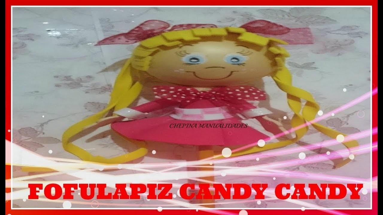 FOFULAPIZ CANDY CANDY PASO A PASO