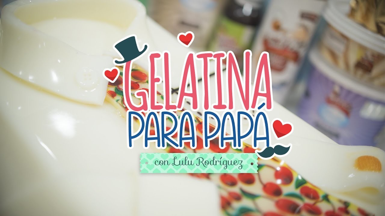 Gelatina Para Papá