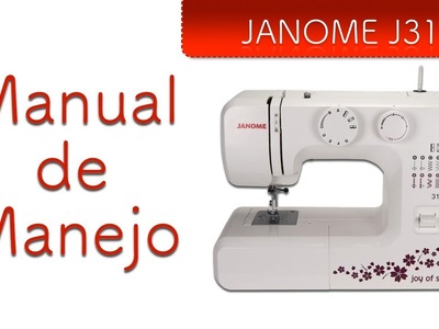 Janome J311 Manual de Manejo