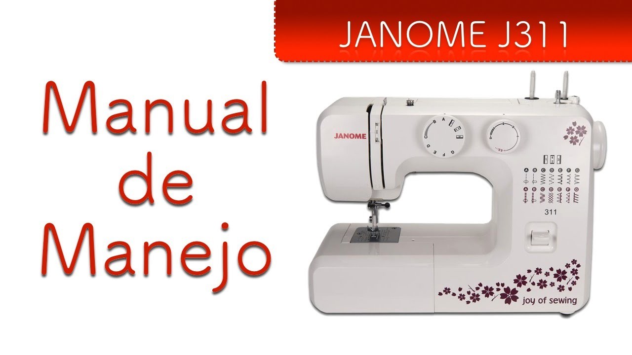 Janome J311 Manual de Manejo
