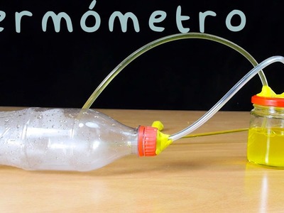 Un termómetro en una botella (segunda parte)