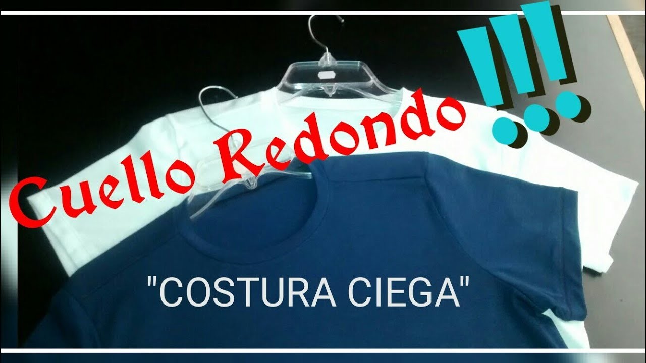 Playera Cuello Redondo "COSTURA CIEGA" (Vídeo Sugerido)