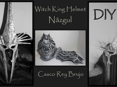 Rey Brujo Casco - Witch King Helmet DIY