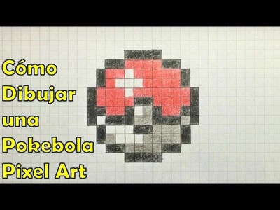 Cómo Dibujar una Pokebola Pixel Art TUTORIAL PASO A PASO!