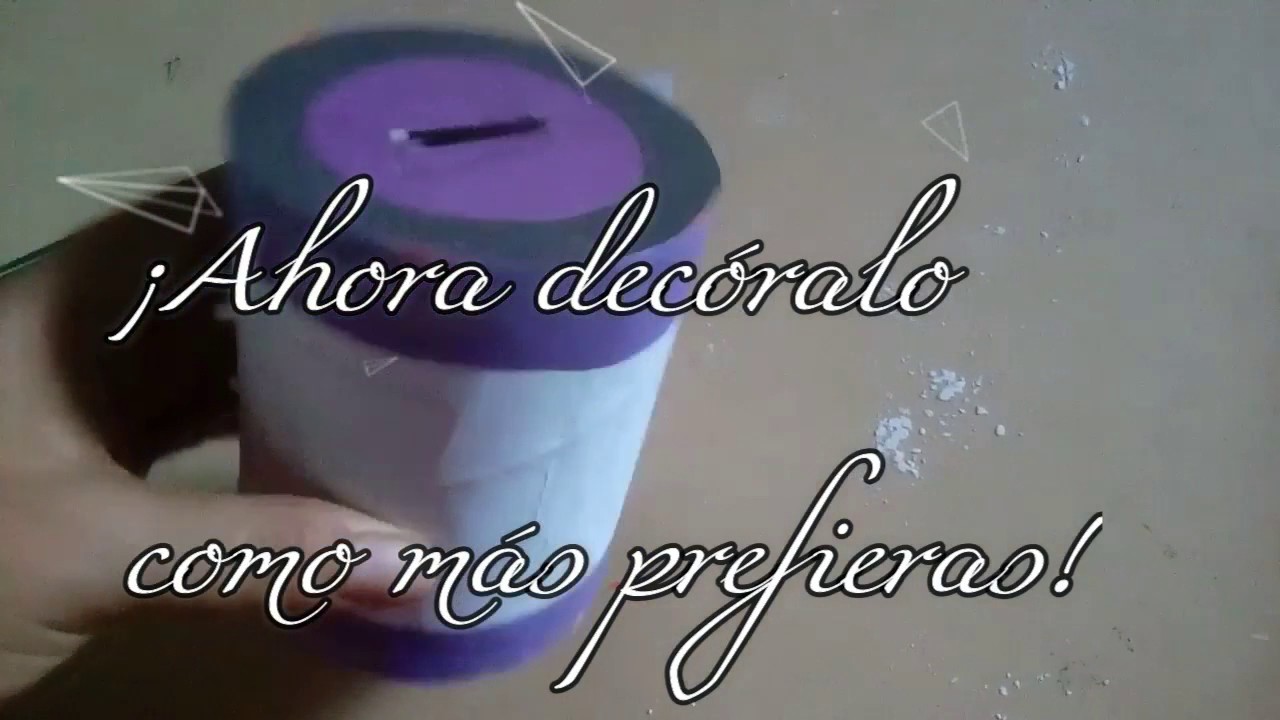 Como hacer una Alcancía