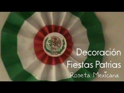 Decoración fiestas patrias|| Roseta Mexicana