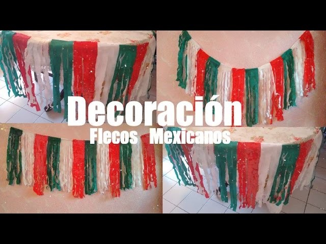 DIY Guia de Flecos Patrios| Decoración Fiesta Mexicana