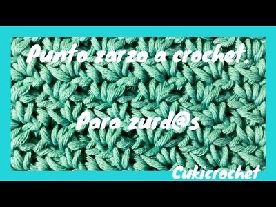 PARA ZURD@S. PUNTO ZARZO A CROCHET. GANCHILLO. PASO A PASO.