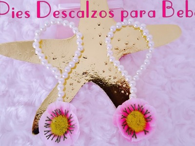 Pies Descalzos para Bebé ????????????????