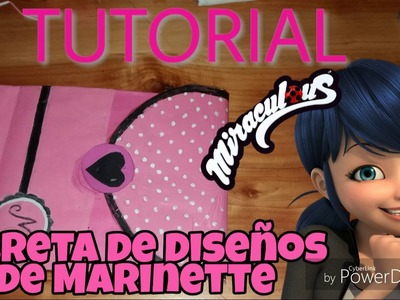 Tutorial - Libreta de Diseños de Marinette - Miraculous (part2)