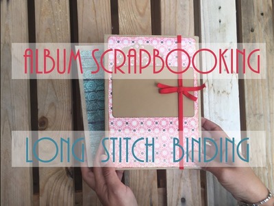 Álbum Scrapbooking - Long Stitch Binding