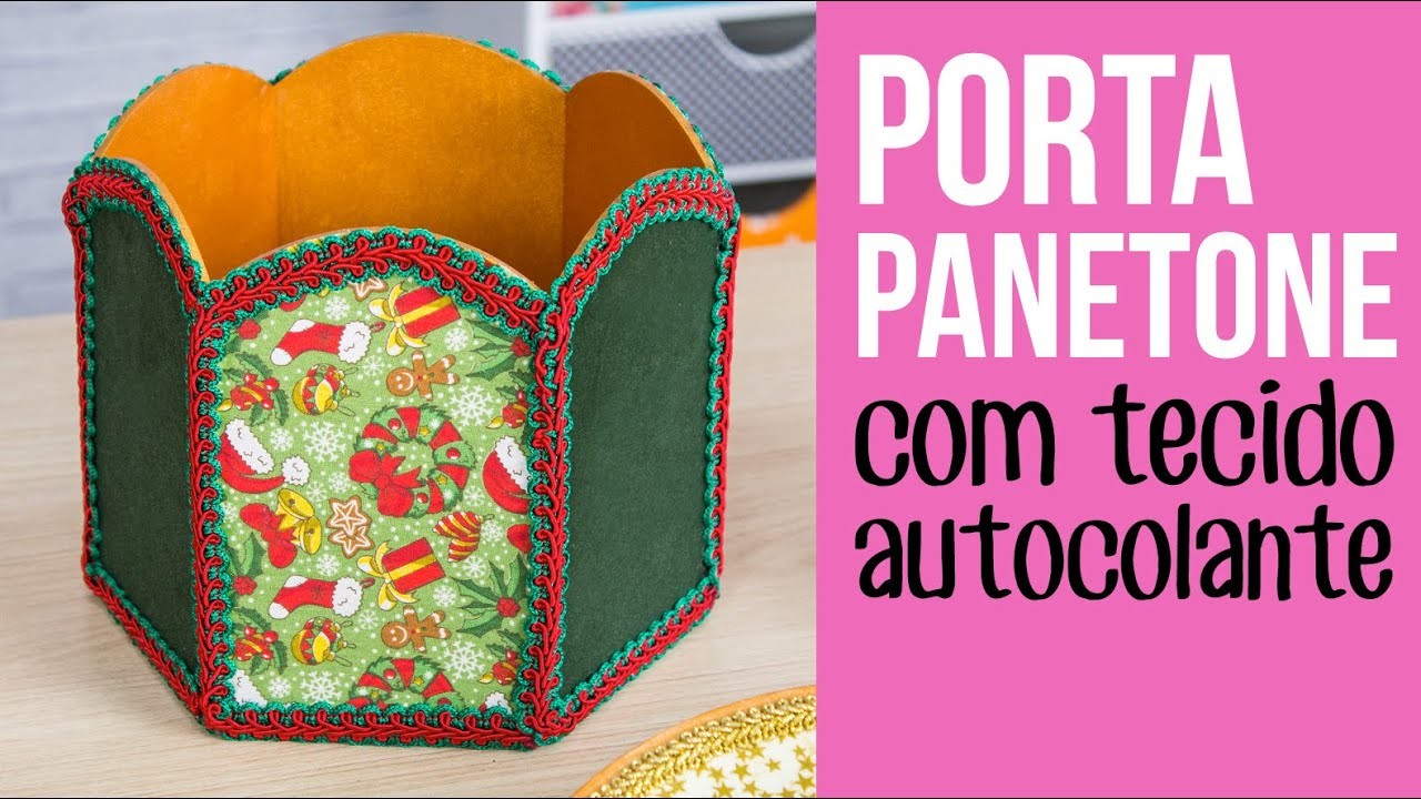 Porta Panetone com Tecido Autocolante. Panettone Box with Fabrics {with subtitles.con leyendas}