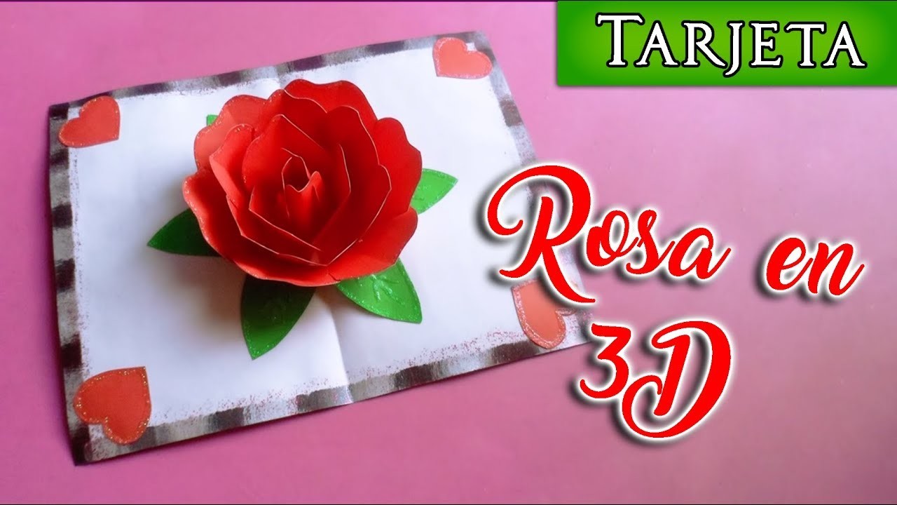 Tarjeta de Rosa en 3D (Regalo para San Valentín o Amor y Amistad)