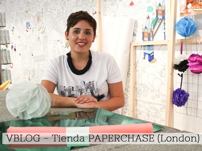 VBLOG - Tienda PAPERCHASE (London)