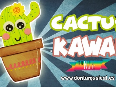 Cactus Kawaii Manualidades fáciles para niños