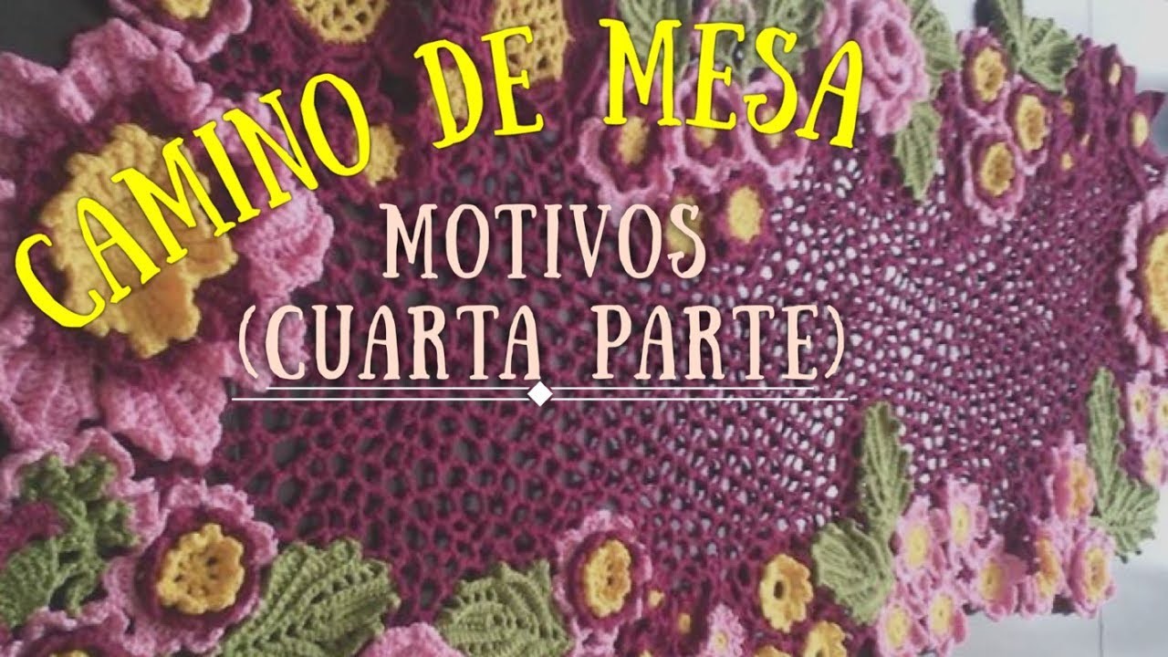 CAMINO DE MESA - MOTIVOS (CUARTA PARTE)