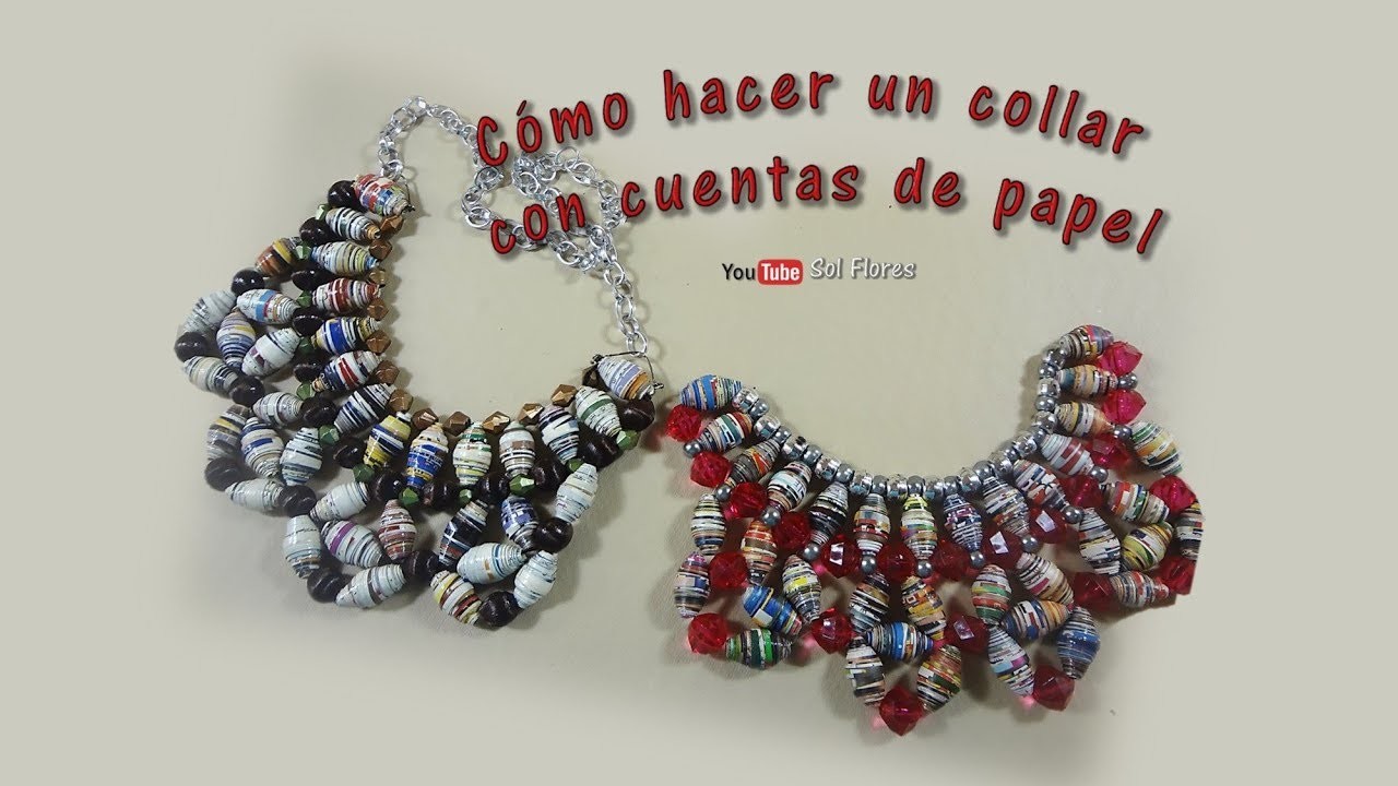 Cómo hacer un collar con cuentas de papel – How to make a necklace with paper beads