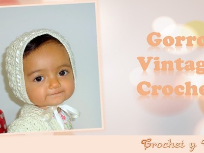 Gorro Vintage Bebé Crochet - Parte 1 de 2