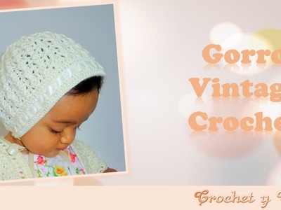 Gorro Vintage Bebé Crochet ???? Parte 2 de 2