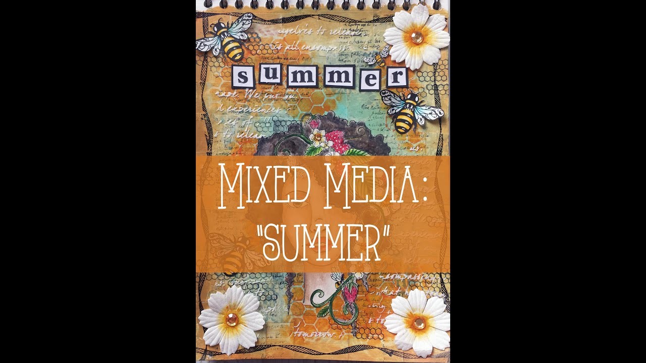 Mixed Media: "Summer"
