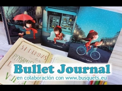 My bullet journal, en colaboración con papelería Busquets